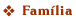 Fam&iacute;lia